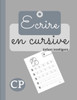 Ecrire en cursive: Cahier d'Ã©criture cursive pour les enfants. Apprendre Ã  Ã©crire les lettres de l'alphabet majuscule et minuscule en cursive.