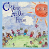 Children Are Our Future