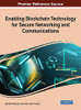 Enabling Blockchain Technology For Secure Networking And Communications (Advances In Information Security, Privacy, And Ethics) - 9781799858393