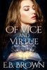 Of Vice and Virtue