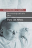 Un mensaje del niÃ±o Dios: Para los niÃ±os