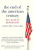 The End of the American Century: Slow Death by Globalization