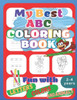 My Best ABC Coloring Book: Fun with, Letters, Colors, and Animals .