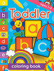 Toddler Coloring Book Ages 1-3: Fun, First Alphabet Abc Preschool Activity Workbook, Kindergarten, Early Learning, Letter Tracing - 9781913467692