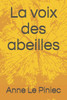 La voix des abeilles