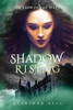 Shadow Rising