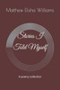 Stories I Told Myself: A poetry collection
