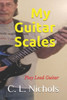 My Guitar Scales: Play Lead Guitar