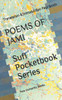 POEMS OF JAMI Sufi Pocketbook Series: Translation & Introduction Paul Smith