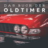 Das Buch der Oldtimer: Bildband fÃ¼r Senioren und Demenzkranke