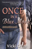 Once in a Blue Moon