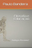 Filosofia e Educação: Diálogos Possíveis?