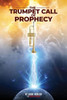The Trumpet Call of Prophecy