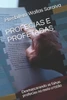 Profecias E Profetadas: Desmascarando as falsas profecias no meio cristão