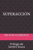 SuperacciÃ³n: PrÃ³logo de Sandro Souza