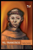 Yo, Francisco: En camino a la espiritualidad