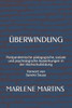 Ãœberwindung: Postpandemische pÃ¤dagogische, soziale und psychologische Auswirkungen in der Hochschulbildung Vorwort von Sandro Souza