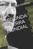 La Segunda Guerra Mundial