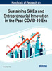 Handbook Of Research On Sustaining Smes And Entrepreneurial Innovation In The Post-Covid-19 Era (Advances In Business Strategy And Competitive Advantage) - 9781799866329