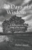 70 Days of Wisdom: A Reflection on the book of Proverbs