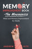 Memory Improvement Book - The Mnemonics: Mind and Memory Improvement for Adults