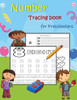 Number Tracing Book for Preschoolers: Trace Numbers Practice Workbook for preschoolers, Kindergarten and Kids Ages 3-5 (Math Activity Book)