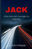 Jack: One man with courage is a majority...
