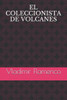 El Coleccionista de Volcanes