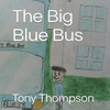 The Big Blue Bus