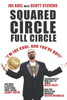 Squared Circle, Full Circle