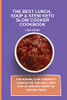 The Best Lunch, Soup & Stew Keto Slow Cooker Cookbook: Your Personal Slow Cooker Keto Cookbook For Your Lunch, Soup & Stew. 50 Super Easy Recipes For Your Daily Dishes - 9781802779875