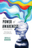The Power of Awareness: Unlocking the Law of Attraction (Deluxe Edition)
