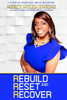 Rebuild, Reset & Recover: 7 Steps to Spiritual Abuse Recovery