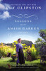 Seasons of an Amish Garden: Four Stories