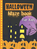 Halloween Maze Book For Kids