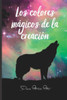 Los colores mÃ¡gicos de la creaciÃ³n