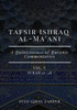 Tafsir Ishraq Al-Ma'ani - Vol V: Surah 21-28: A Quintessence of Quranic Commentaries