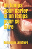 Un temps pour parler et un temps pour se taire