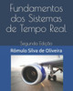 Fundamentos dos Sistemas de Tempo Real: Segunda Edição