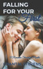 Falling for Your First: A Romantic Standalone Novella