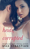 Heidi, Corrupted: An ex-wife sharing romance