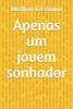 Apenas um jovem sonhador