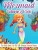 Mermaid Coloring Book: For Kids Ages 2-8: 50 Cute, Unique Coloring Pages
