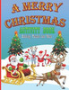 A Merry Christmas Activity Book - Coloring, Puzzles, Maze: A Christmas Activity For Kids Large Print