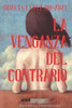 La Venganza del Contrario: Cuentos