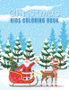 Christmas - Kids Coloring Book: Christmas Coloring Book, Coloring Book for Relaxation, Christmas Kids Coloring Book, Christmas Gift for Kids