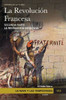 La Nave y las tempestades. T. 8: La RevoluciÃ³n francesa. La revoluciÃ³n desatada