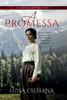 A Promessa: Amor no Oeste do CanadÃ¡ - Livro 1