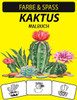 Kaktus Malbuch: Ein ausgezeichnetes Kaktus-Malbuch für Kleinkinder, Kinder im Vorschulalter und Kinder
