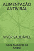 AlimentaÃ§Ã£o Antiviral: Viver SaudÃ¡vel